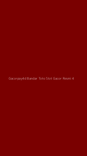 Tampilan Antarmuka Aplikasi Gacorpay4d Bandar Toto Slot Gacor Resmi - 4