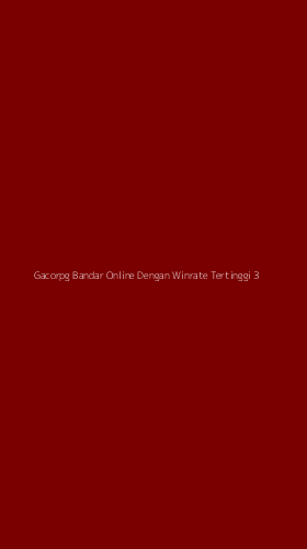 Tampilan Antarmuka Aplikasi Gacorpg Bandar Online Dengan Winrate Tertinggi - 3