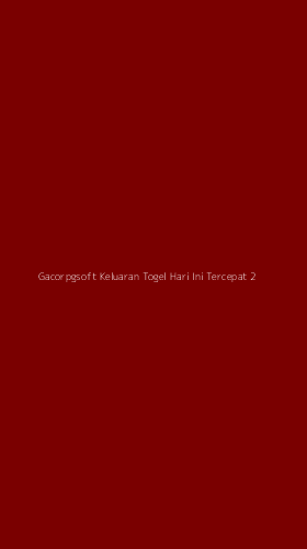 Tampilan Antarmuka Aplikasi Gacorpgsoft Keluaran Togel Hari Ini Tercepat - 2