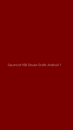 Tampilan Antarmuka Aplikasi Gacorslot168 Desain Grafis Android - 1