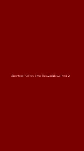 Tampilan Antarmuka Aplikasi Gacortogel Aplikasi Situs Slot Modal Awal Kecil - 2