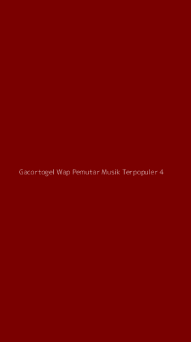Tampilan Antarmuka Aplikasi Gacortogel Wap Pemutar Musik Terpopuler - 4