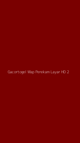 Tampilan Antarmuka Aplikasi Gacortogel Wap Perekam Layar Hd - 2