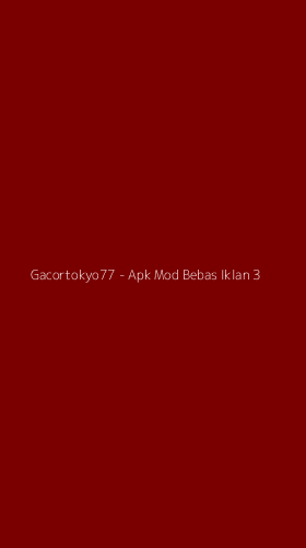 Tampilan Antarmuka Aplikasi Gacortokyo77 - Apk Mod Bebas Iklan - 3