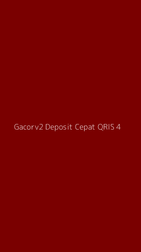 Tampilan Antarmuka Aplikasi Gacorv2 Deposit Cepat Qris - 4