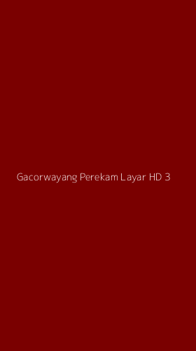 Tampilan Antarmuka Aplikasi Gacorwayang Perekam Layar Hd - 3