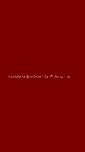 Tampilan Antarmuka Aplikasi Gacototo Panduan Deposit Dan Withdraw Kilat - 4