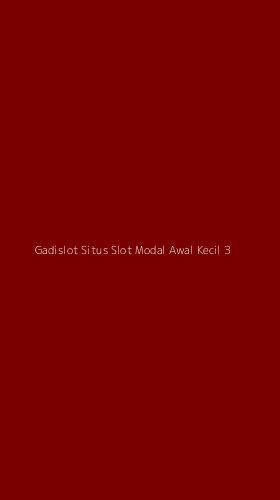 Tampilan Antarmuka Aplikasi Gadislot Situs Slot Modal Awal Kecil - 3