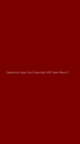 Tampilan Antarmuka Aplikasi Gaduntoto App Cara Download Apk Game Resmi - 1