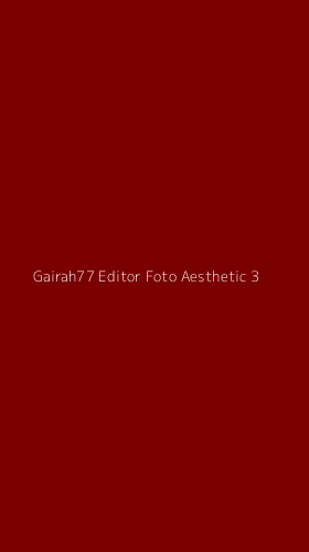 Tampilan Antarmuka Aplikasi Gairah77 Editor Foto Aesthetic - 3