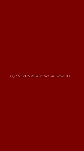 Tampilan Antarmuka Aplikasi Gaji777 Daftar Akun Pro Slot Internasional - 4