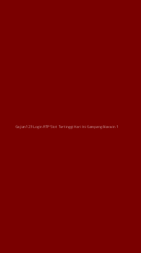 Tampilan Antarmuka Aplikasi Gajian123 Login Rtp Slot Tertinggi Hari Ini Gampang Maxwin - 1