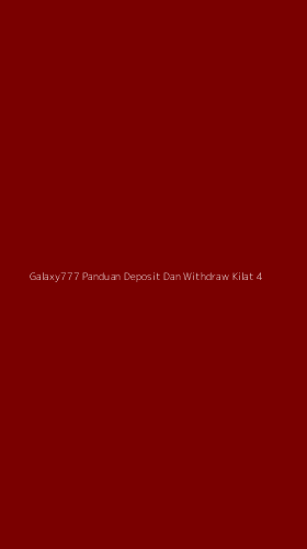 Tampilan Antarmuka Aplikasi Galaxy777 Panduan Deposit Dan Withdraw Kilat - 4