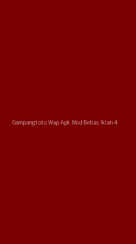 Tampilan Antarmuka Aplikasi Gampangtoto Wap Apk Mod Bebas Iklan - 4