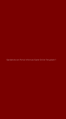 Tampilan Antarmuka Aplikasi Gandatotocom Portal Informasi Game Online Terupdate - 1