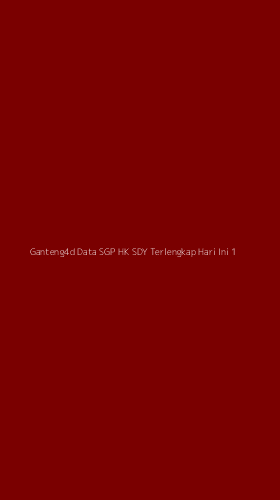 Tampilan Antarmuka Aplikasi Ganteng4d Data Sgp Hk Sdy Terlengkap Hari Ini - 1