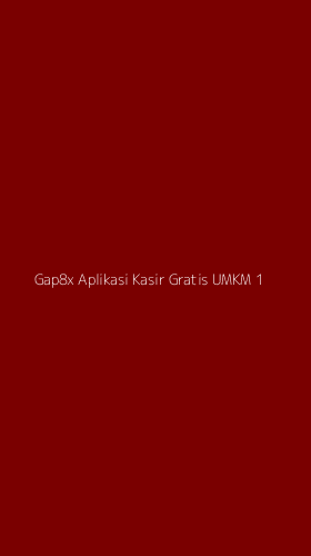 Tampilan Antarmuka Aplikasi Gap8x Aplikasi Kasir Gratis Umkm - 1