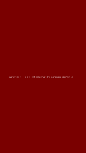 Tampilan Antarmuka Aplikasi Garam4d Rtp Slot Tertinggi Hari Ini Gampang Maxwin - 3