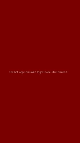 Tampilan Antarmuka Aplikasi Garibet App Cara Main Togel Colok Jitu Pemula - 1
