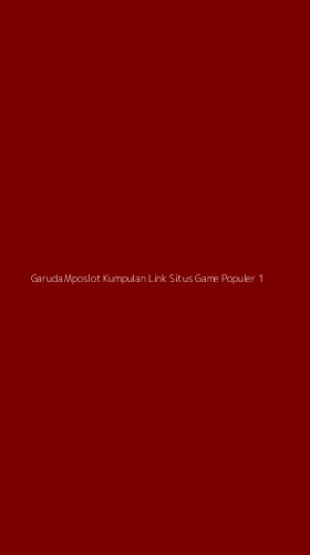 Tampilan Antarmuka Aplikasi Garuda Mposlot Kumpulan Link Situs Game Populer - 1