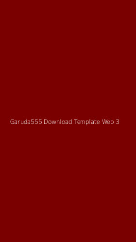 Tampilan Antarmuka Aplikasi Garuda555 Download Template Web - 3