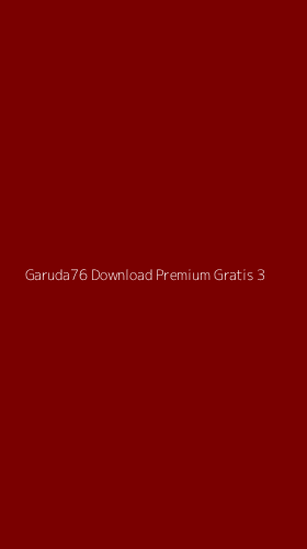 Tampilan Antarmuka Aplikasi Garuda76 Download Premium Gratis - 3