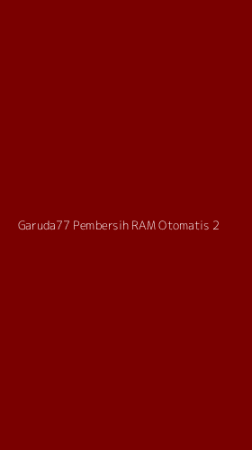 Tampilan Antarmuka Aplikasi Garuda77 Pembersih Ram Otomatis - 2