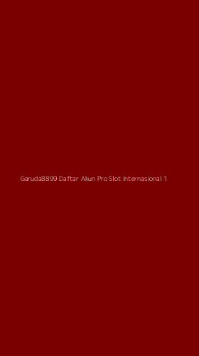 Tampilan Antarmuka Aplikasi Garuda8899 Daftar Akun Pro Slot Internasional - 1