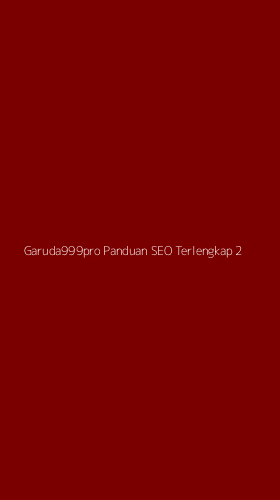 Tampilan Antarmuka Aplikasi Garuda999pro Panduan Seo Terlengkap - 2