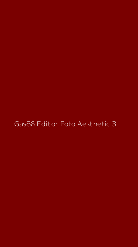 Tampilan Antarmuka Aplikasi Gas88 Editor Foto Aesthetic - 3