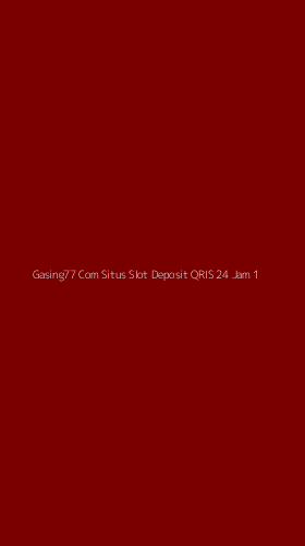 Tampilan Antarmuka Aplikasi Gasing77 Com Situs Slot Deposit Qris 24 Jam - 1