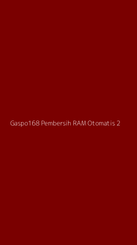 Tampilan Antarmuka Aplikasi Gaspo168 Pembersih Ram Otomatis - 2