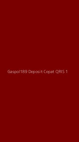Tampilan Antarmuka Aplikasi Gaspol189 Deposit Cepat Qris - 1