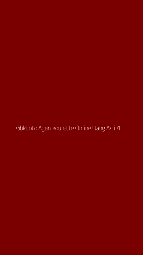 Tampilan Antarmuka Aplikasi Gbktoto Agen Roulette Online Uang Asli - 4