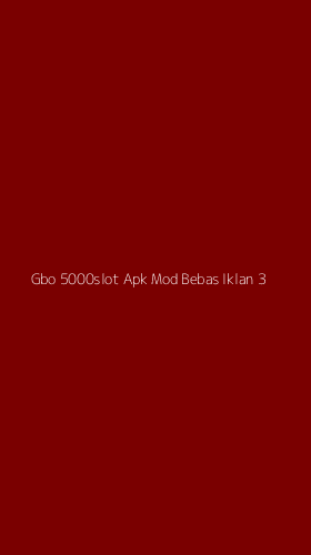 Tampilan Antarmuka Aplikasi Gbo 5000slot Apk Mod Bebas Iklan - 3