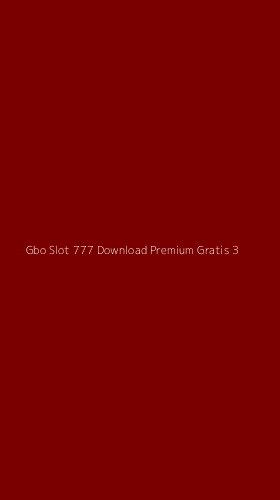 Tampilan Antarmuka Aplikasi Gbo Slot 777 Download Premium Gratis - 3