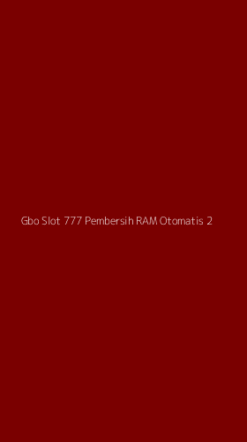 Tampilan Antarmuka Aplikasi Gbo Slot 777 Pembersih Ram Otomatis - 2