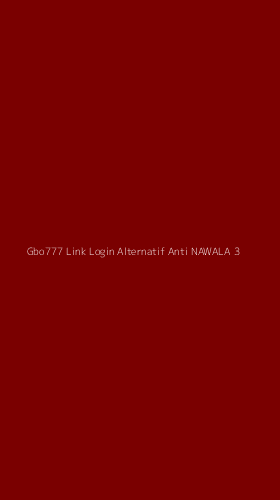 Tampilan Antarmuka Aplikasi Gbo777 Link Login Alternatif Anti Nawala - 3