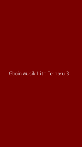 Tampilan Antarmuka Aplikasi Gboin Musik Lite Terbaru - 3