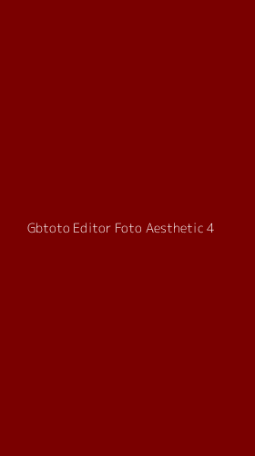 Tampilan Antarmuka Aplikasi Gbtoto Editor Foto Aesthetic - 4