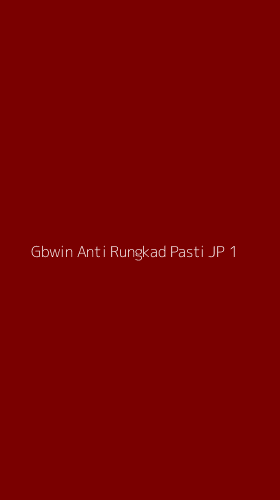 Tampilan Antarmuka Aplikasi Gbwin Anti Rungkad Pasti Jp - 1