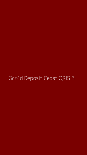 Tampilan Antarmuka Aplikasi Gcr4d Deposit Cepat Qris - 3