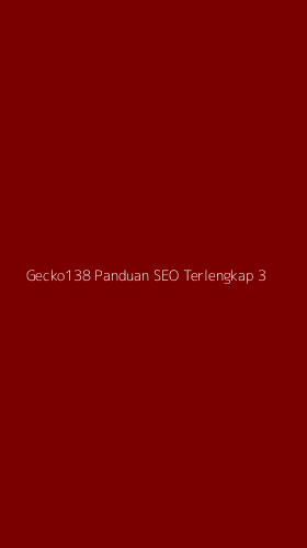 Tampilan Antarmuka Aplikasi Gecko138 Panduan Seo Terlengkap - 3