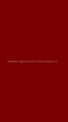 Tampilan Antarmuka Aplikasi Gedekbet Agen Roulette Online Uang Asli - 2