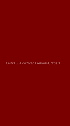 Tampilan Antarmuka Aplikasi Gelar138 Download Premium Gratis - 1