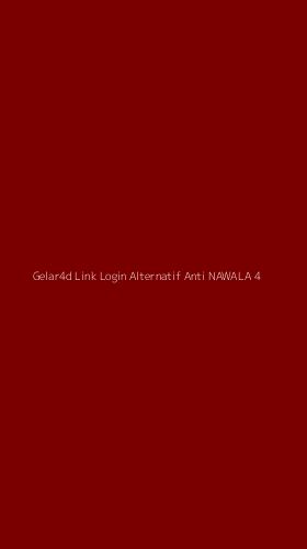 Tampilan Antarmuka Aplikasi Gelar4d Link Login Alternatif Anti Nawala - 4