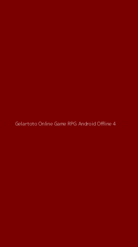 Tampilan Antarmuka Aplikasi Gelartoto Online Game Rpg Android Offline - 4