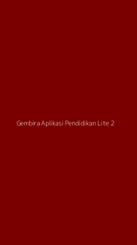 Tampilan Antarmuka Aplikasi Gembira Aplikasi Pendidikan Lite - 2