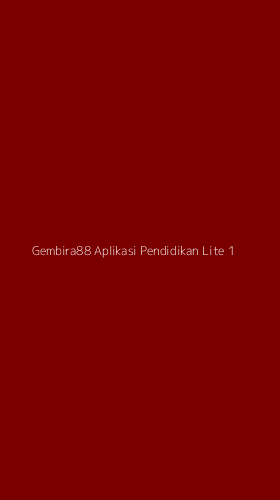 Tampilan Antarmuka Aplikasi Gembira88 Aplikasi Pendidikan Lite - 1