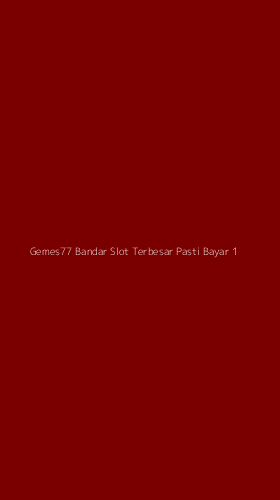 Tampilan Antarmuka Aplikasi Gemes77 Bandar Slot Terbesar Pasti Bayar - 1